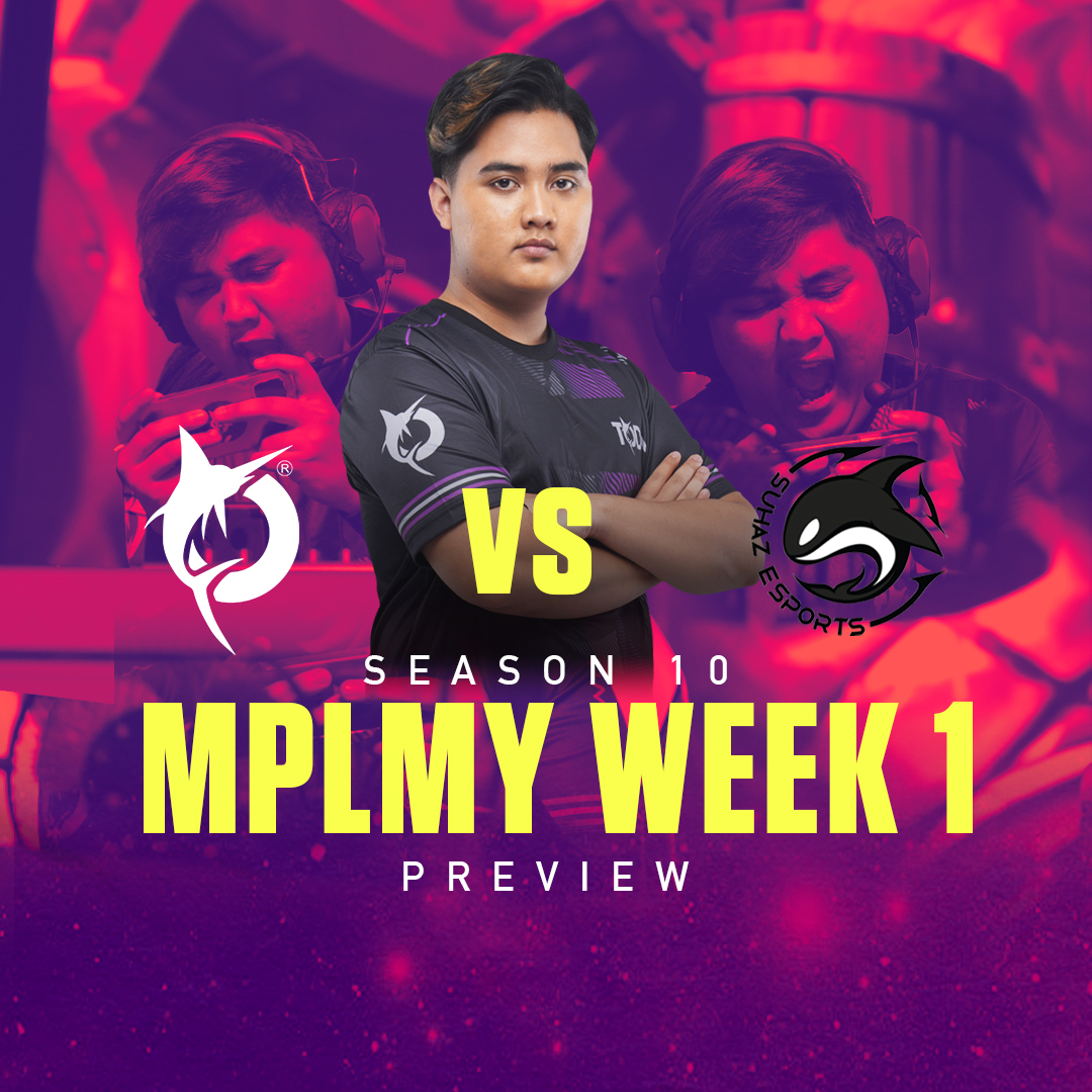 MPL MY S10 Week 1 Preview...